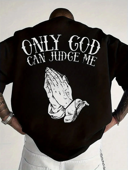 Men's cotton fashionable casual  loose only GOD CAN JUDGE ME printed round neck short sleeved T-shirt top