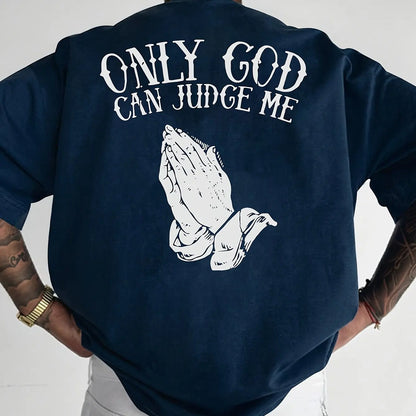 Men's cotton fashionable casual  loose only GOD CAN JUDGE ME printed round neck short sleeved T-shirt top